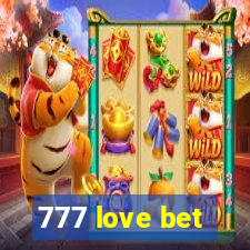 777 love bet